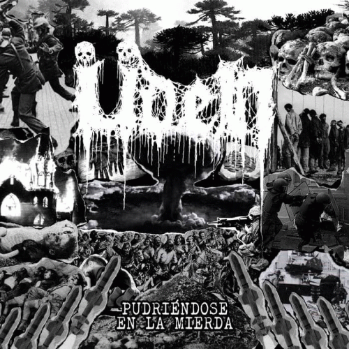 Uden (CHL-2) : Pudriéndose en la Mierda